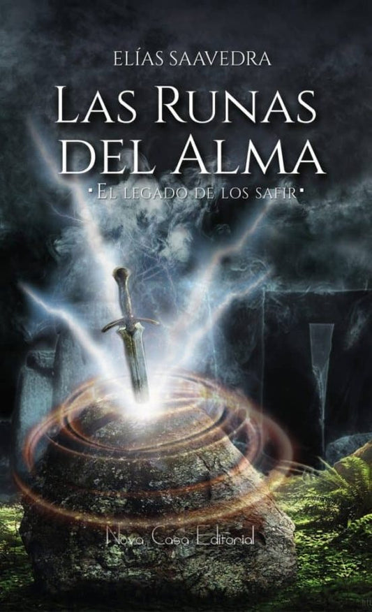 Las Runas del Alma: El Legado de los Safir | ELIAS SAAVEDRA