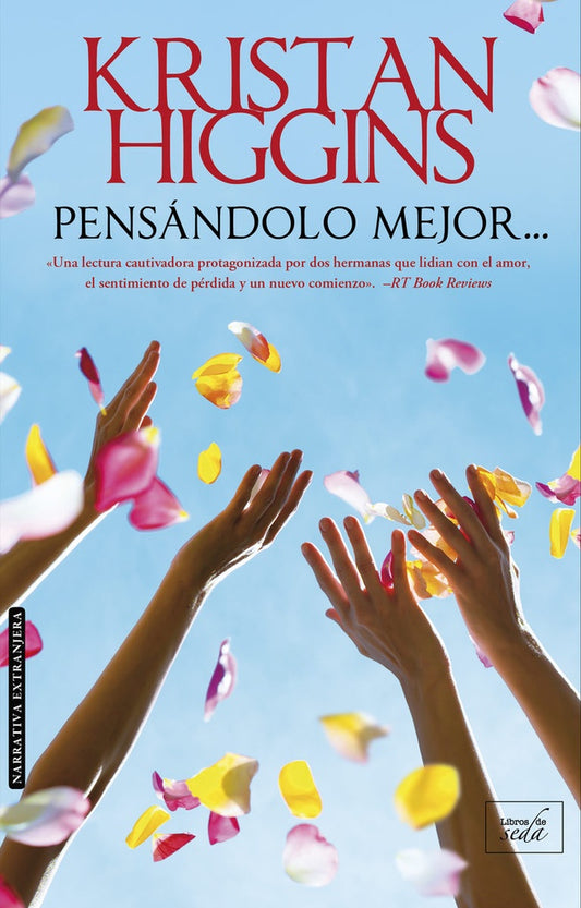 Pensándolo mejor...  | KRISTAN HIGGINS