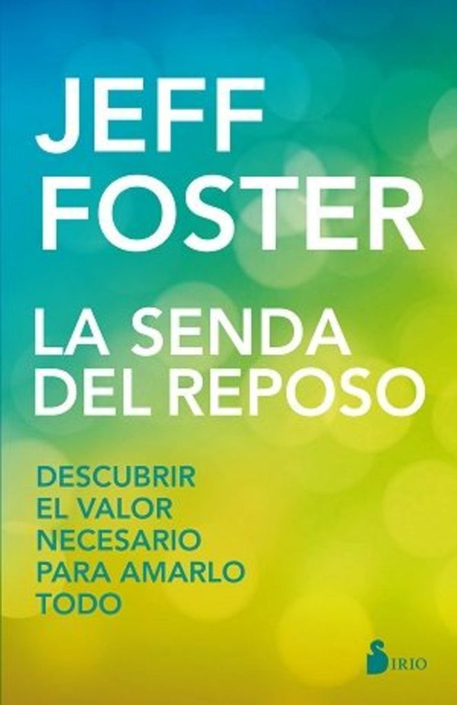 LA SENDA DEL REPOSO | FOSTER
