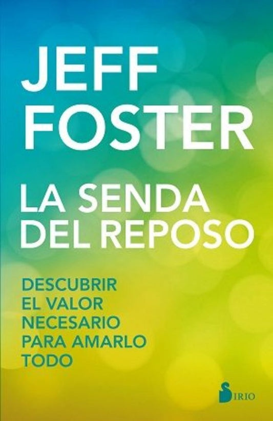 LA SENDA DEL REPOSO | FOSTER