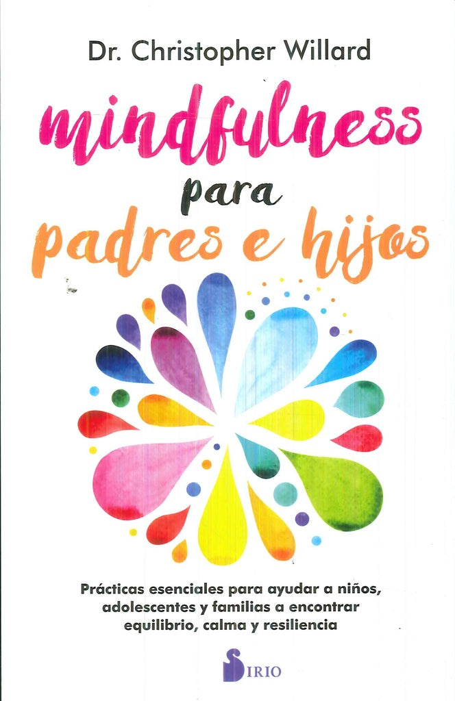 MINDFULNESS PARA PADRES E HIJOS | WILLARD