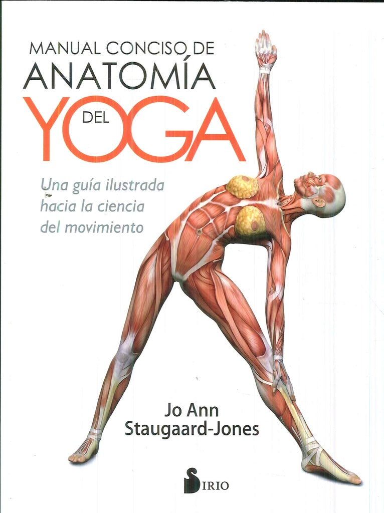 Manual conciso de anatomía del Yoga | STAUGAARD-JONES