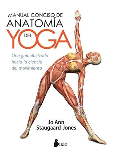 Manual conciso de anatomía del Yoga | STAUGAARD-JONES