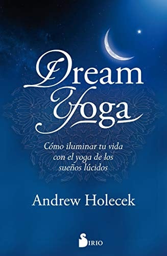 Dream Yoga | HOLECEK