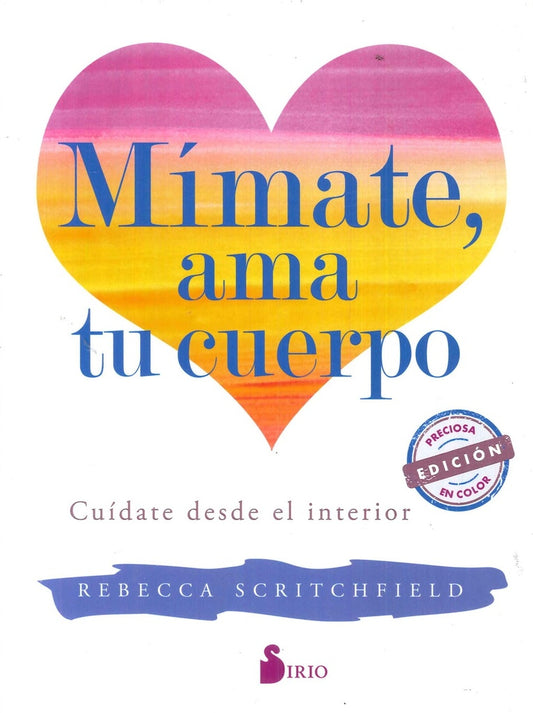 Mímate, ama tu cuerpo | REBECCA SCRITCHFIELD