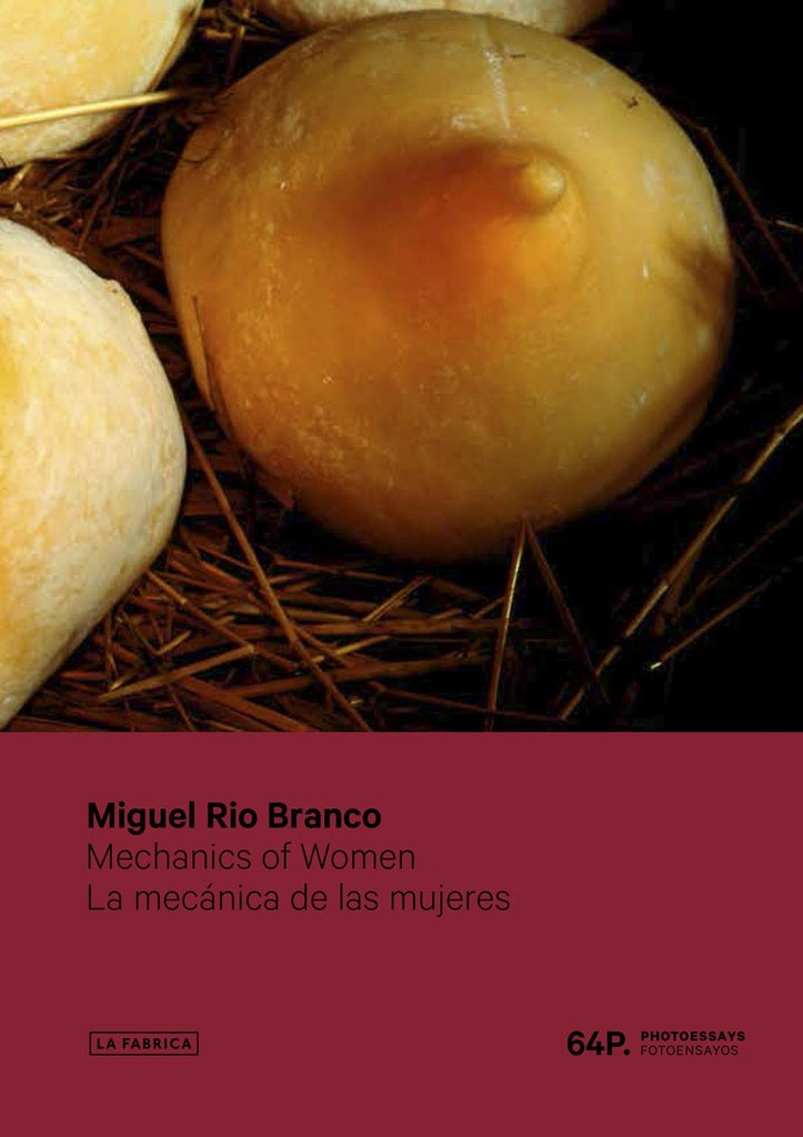 La mecánica de las mujeres | MIGUEL RIO BRANCO