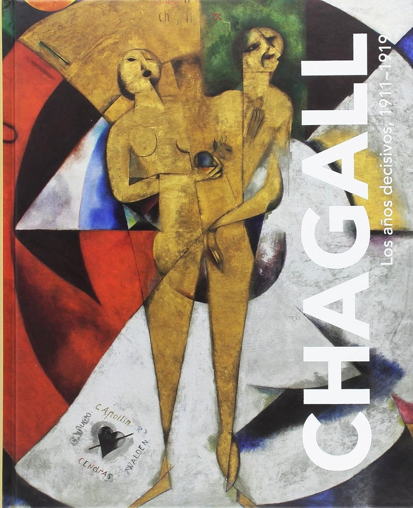 Chagall. Los años decisivos, 1911-1919 | Marc Chagall