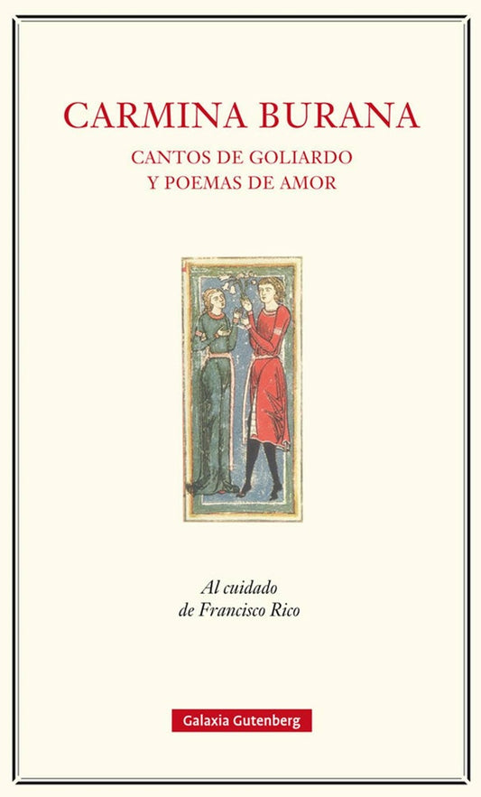 Carmina Burana cantos de goliardo y poemas de amor | Rico, Burana