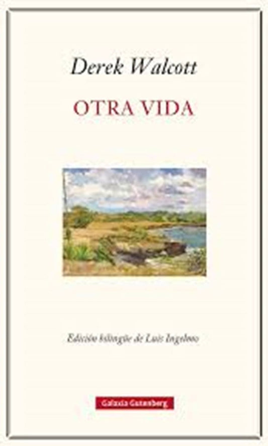 Otra vida | DEREK WALCOTT