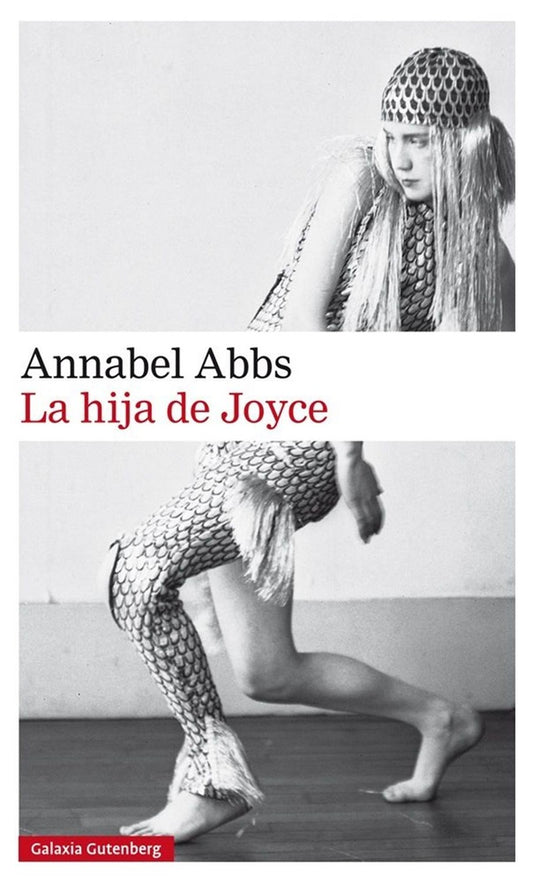 La hija de Joyce | ANNABEL ABBS