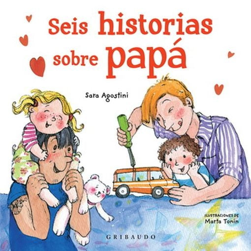 Seis historias sobre papá | Sara Agostini