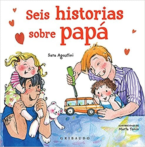 Seis historias sobre papá | Sara Agostini