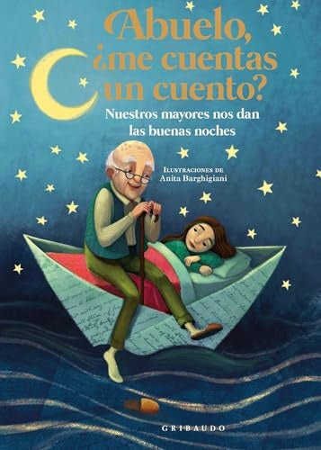 Abuelo, ¿me cuentas un cuento? | LAURA ANTONELLI
