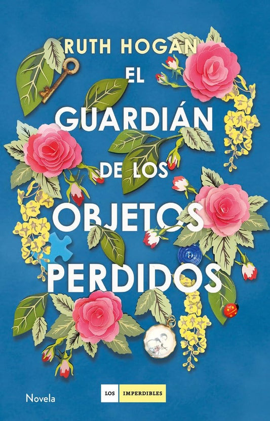 GUARDIAN DE LOS OBJETOS PERDIDOS, EL | RUTH HOGAN