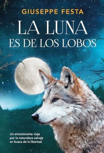La luna es de los lobos | GIUSEPPE FESTA