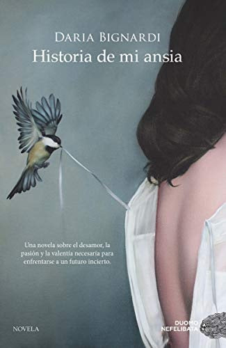 Historia de mi ansia | DARIA BIGNARDI