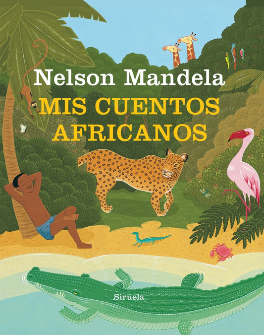 Mis cuentos africanos | NELSON MANDELA