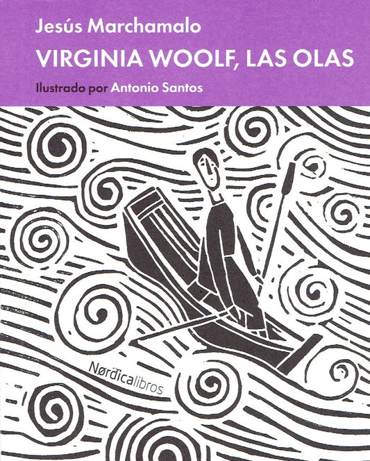 Virginia Woolf, las olas | Jesús Marchamalo