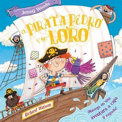 El pirata Pedro y su loro | Varios autores