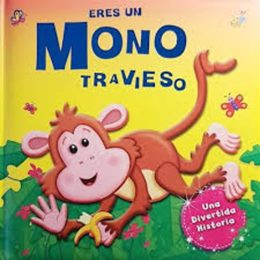 Eres un mono travieso | Varios autores