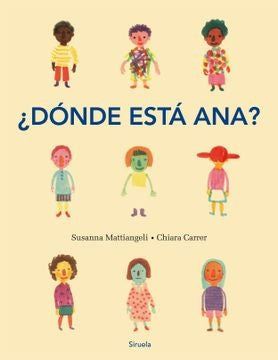 ¿Dónde está Ana? | SUSANNA MATTIANGELI