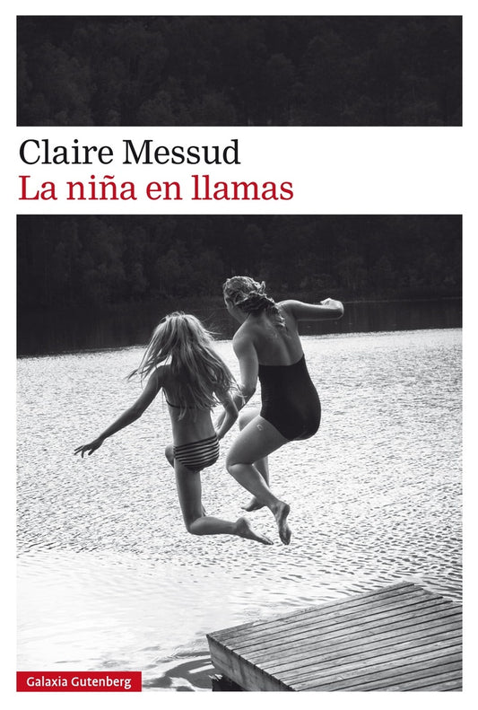 La niña en llamas | Claire Messud