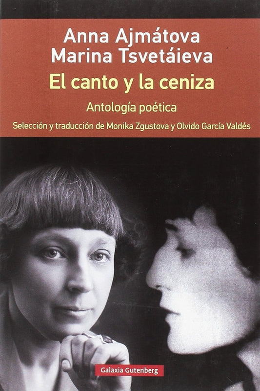 El canto y la ceniza | AJMATOVA-TSVETAIEVA