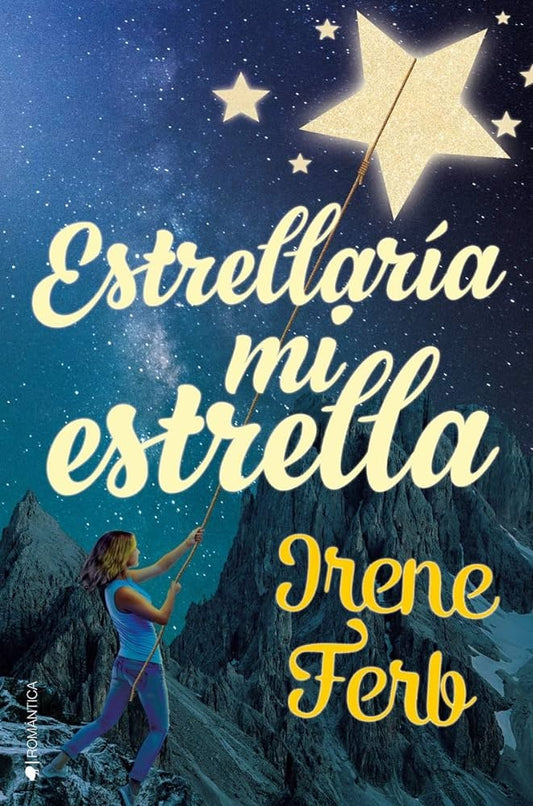 Estrellaría mi estrella | IRENE FERB
