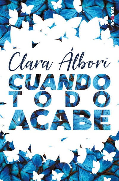 Cuando todo acabe | CLARA ALBORI