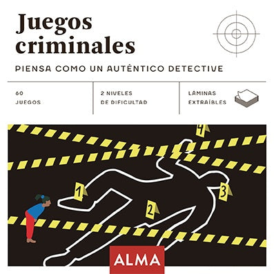 Juegos criminales. Piensa como un auténtico detective | Varios autores