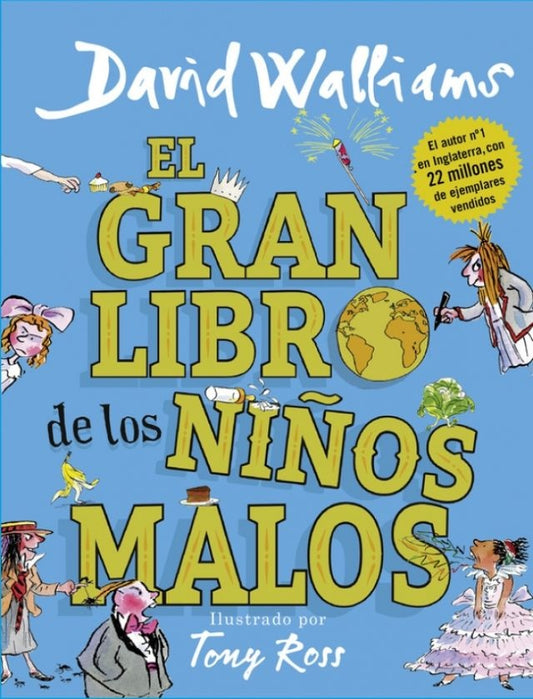 EL GRAN LIBRO DE LOS NIÑOS MALOS | DAVID WALLIAMS