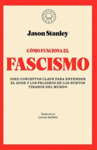 Cómo funciona el fascismo | JASON STANLEY