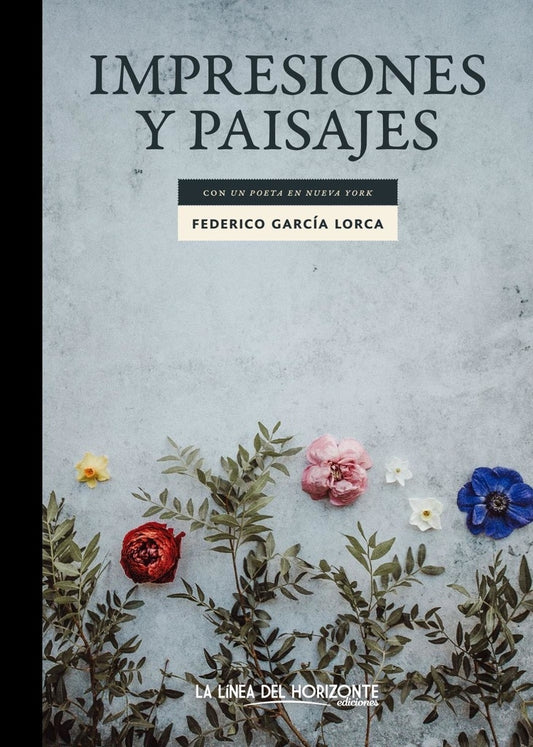 Impresiones y paisajes | FEDERICO GARCIA LORCA