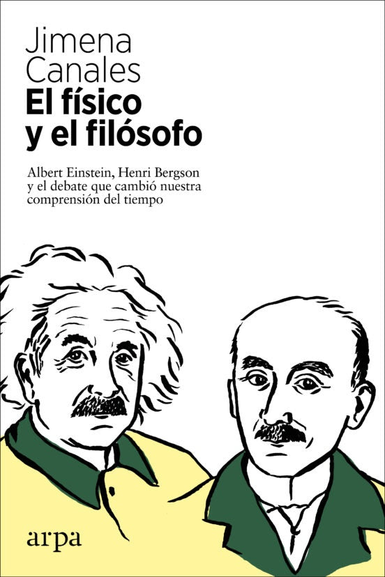 El físico y el filósofo | Jimena Canales