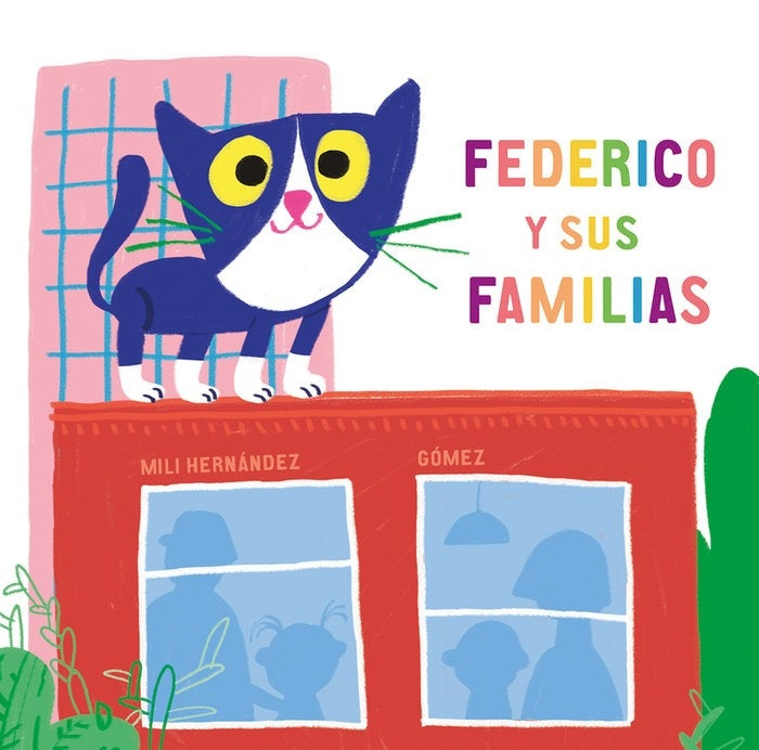 Federico y sus familias | MILI HERNANDEZ
