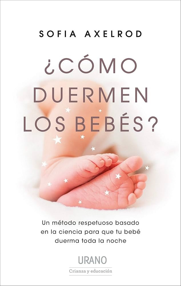 ¿Cómo duermen los bebés? | Sofía Axelrod
