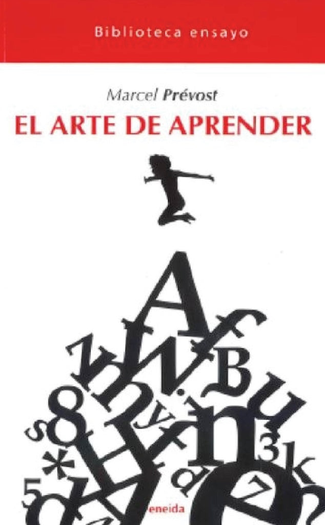 El arte de aprender | Marcel Prévost