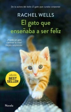 El gato que enseñaba a ser feliz | Rachel Wells