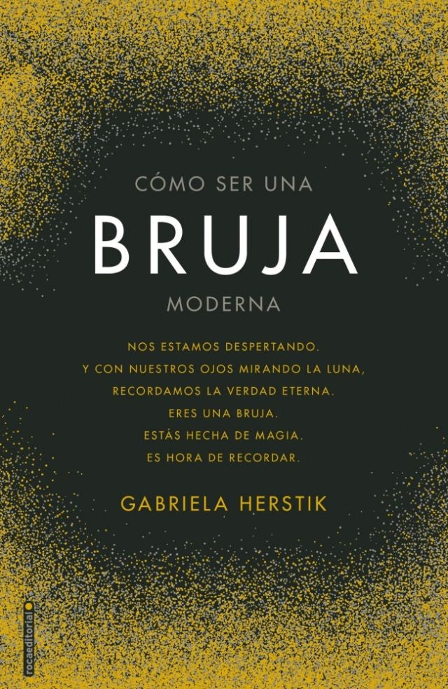 Cómo ser una bruja moderna | GABRIELA HERSTIK