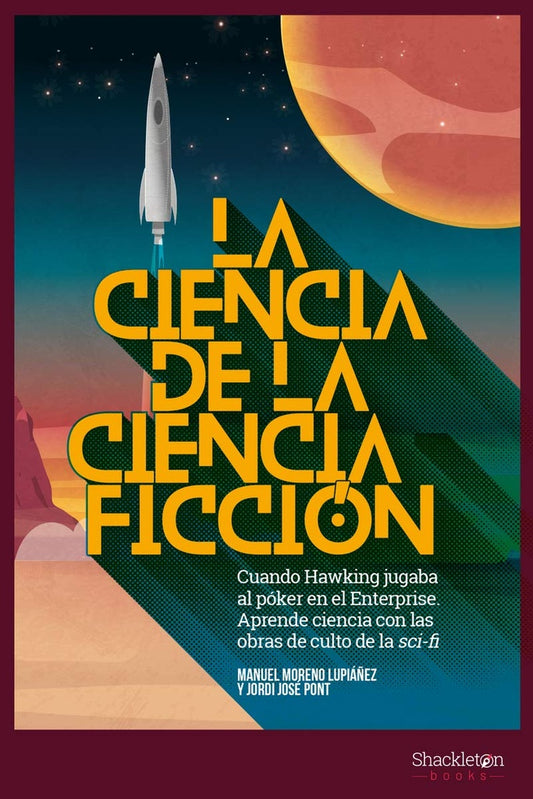 La ciencia de la ciencia ficción | Pont, Moreno Lupiáñez