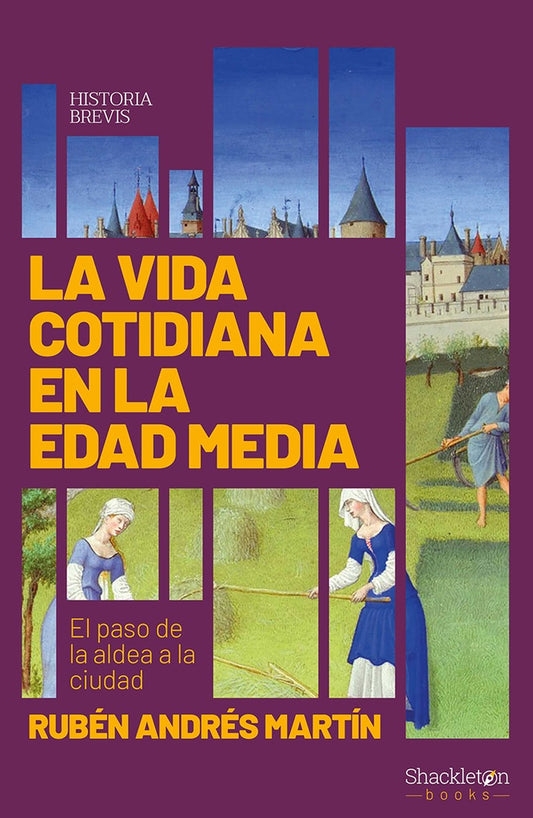 La vida cotidiana en la Edad Media | RUBEN ANDRES MARTIN