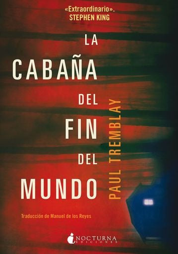 LA CABAÑA DEL FIN DEL MUNDO | PAUL TREMBLAY