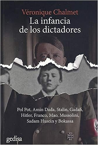 La infancia de los dictadores | Véronique Chalmet