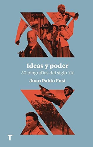 Ideas y poder | JUAN PABLO FUSI