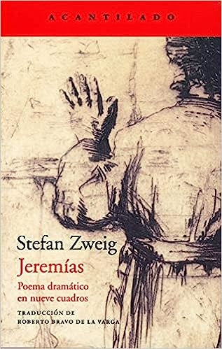 Jeremías: Poema dramático en nueve cuadros | STEFAN ZWEIG
