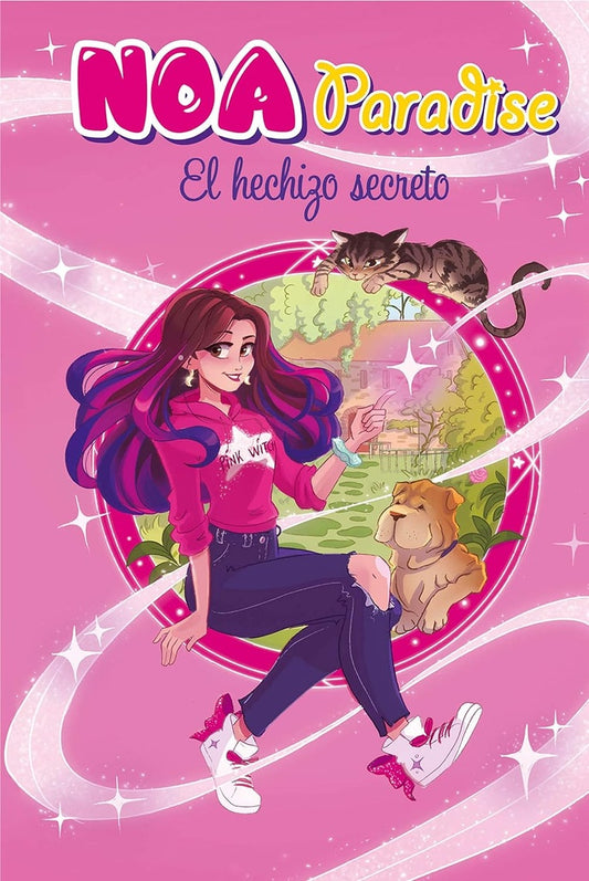 El hechizo secreto. Noa Paradise 1 | Noa Paradise