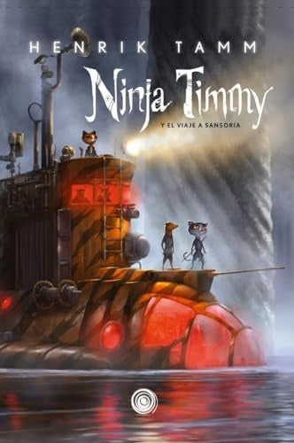 Ninja Timmy 2. El viaje a Sansoria | Henrik Tamm