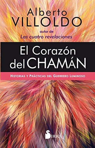 El corazón del chamán | DR. ALBERTO VILLOLDO