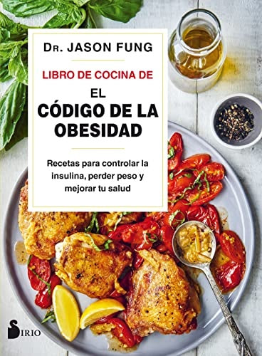 Libro de cocina de el Código de la obesidad | JASON FUNG