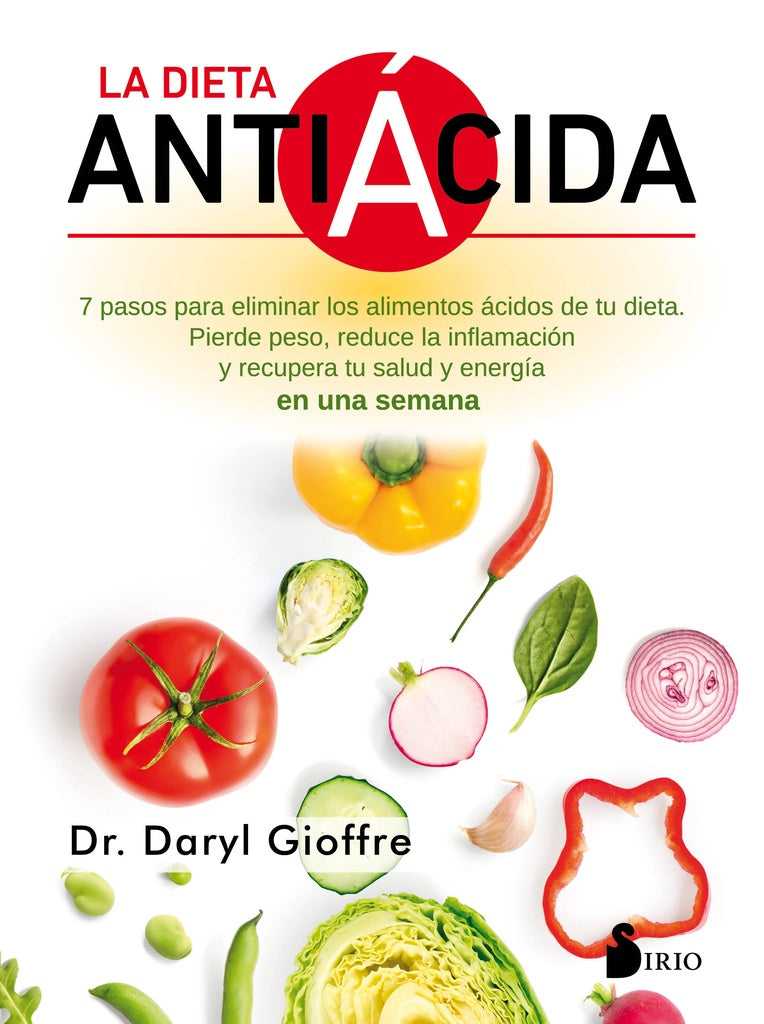 La dieta antiácida | Daryl Gioffre